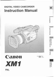 Canon XM 1 manual. Camera Instructions.